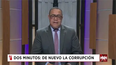 Dos minutos: de nuevo la corrupción