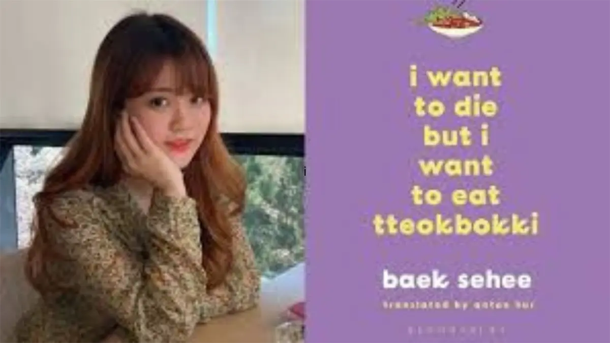 Surcoreana Baek Se-hee, autora del libro de memorias Quiero morir, pero también comer tteokbokki.