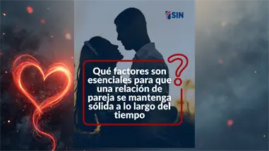 Lo que realmente sostiene una relación: esto dijeron los seguidores de Noticias SIN