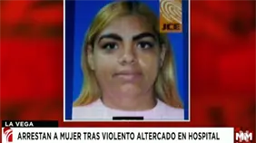 Arrestan a mujer tras violento incidente en el Hospital Morillo King en La Vega