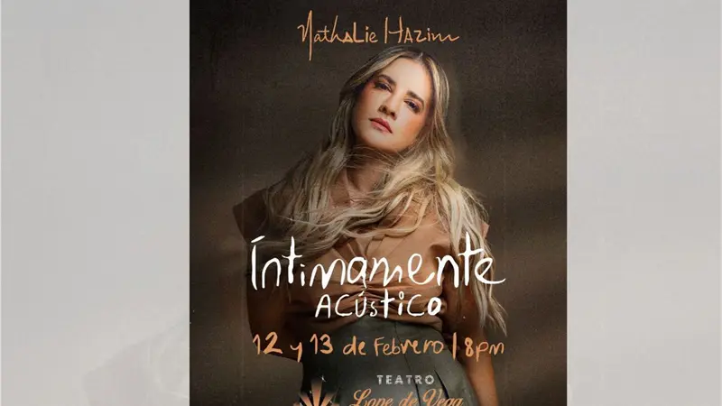 Nathalie Hazim llevar&aacute; "&Iacute;ntimamente Ac&uacute;stico" al escenario el 12 y 13 se febrero