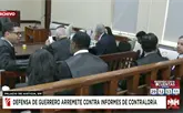 Defensa de Guerrero arremete contra informes de Contraloría