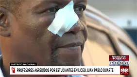 Profesor agredido en Liceo Juan Pablo Duarte