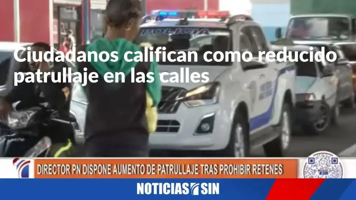 Ciudadanos califican como reducido patrullaje en calles SD