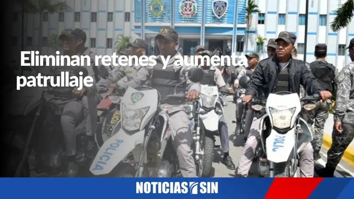 SE INCREMENTA PATRULLAJE EN EL GRAN SANTO DOMINGO