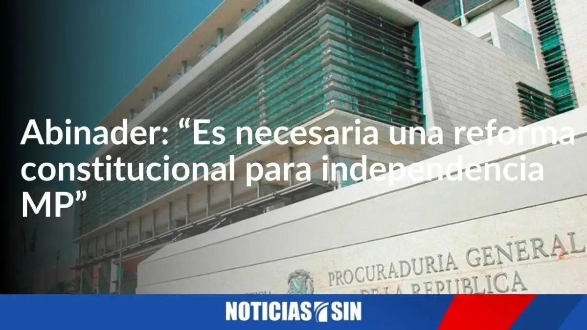Abinader: no le faltarán los recursos al MP