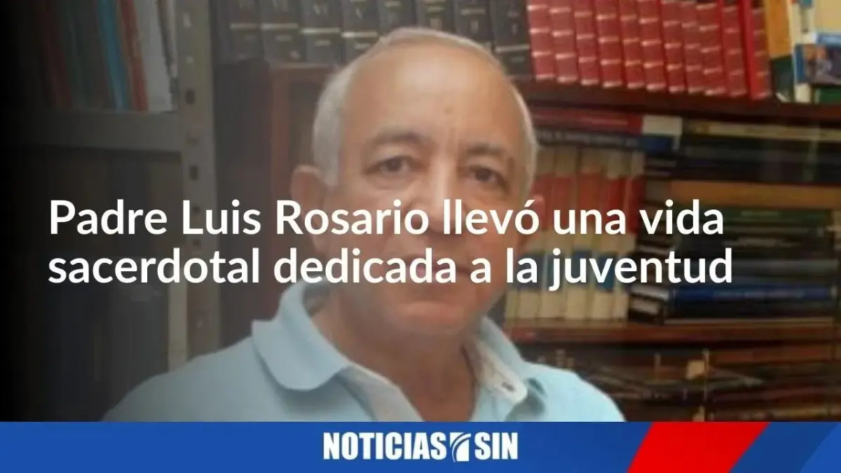 Padre Rosario llevó su vida dedicada a la juventud