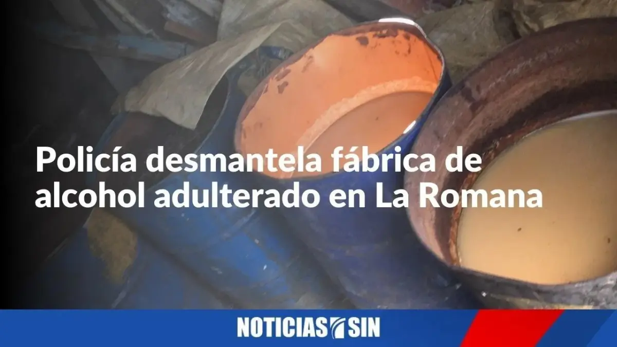 Desmantela fábrica alcohol adulterado en La Romana