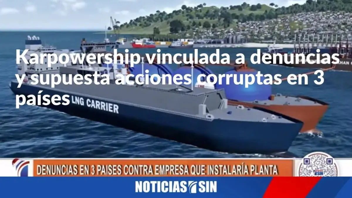 Karpowership vinculada a denuncias y supuesta acciones corruptas en 3 países