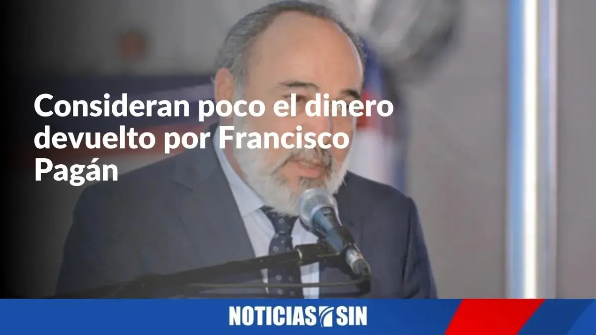 Consideran poco el dinero devuelto por Francisco Pagán