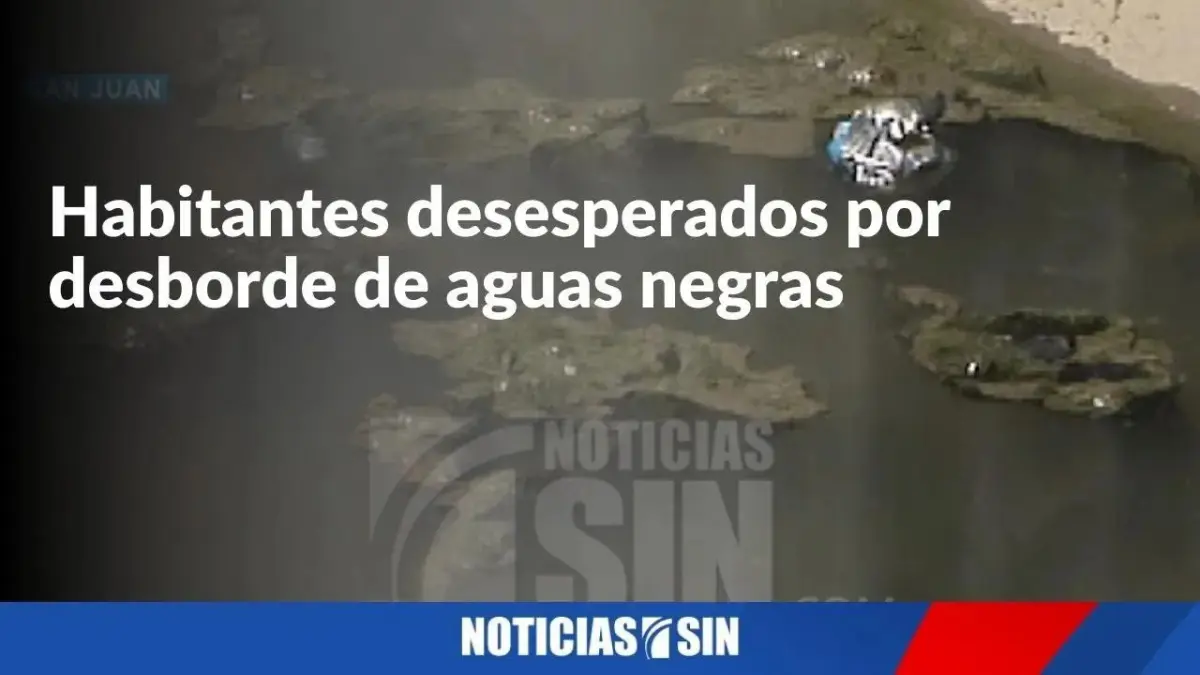 Habitantes desesperados por desborde de aguas negras