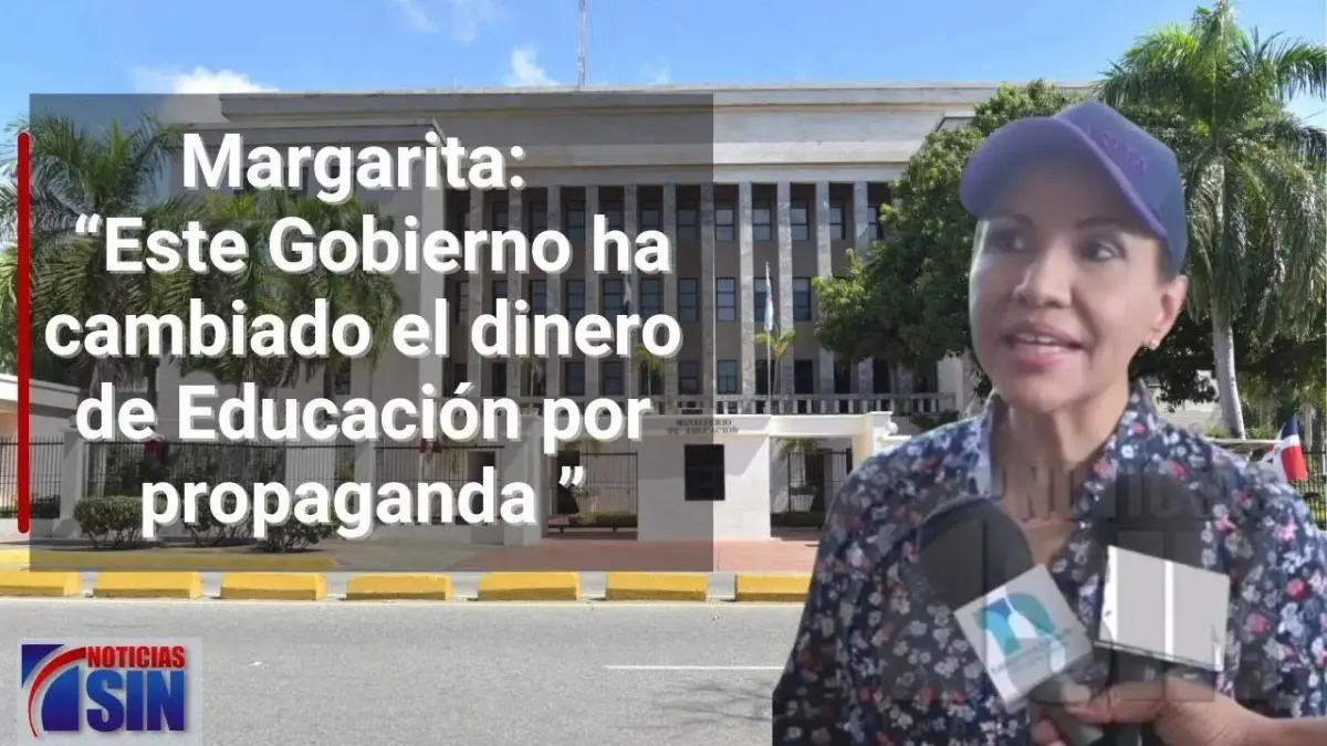 Es algo atroz quitar dinero a Educación dice la Margarita Cedeño