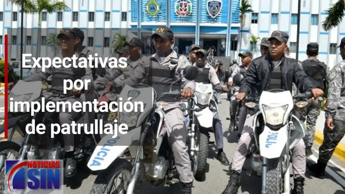 Expectativas por implementación de patrullaje