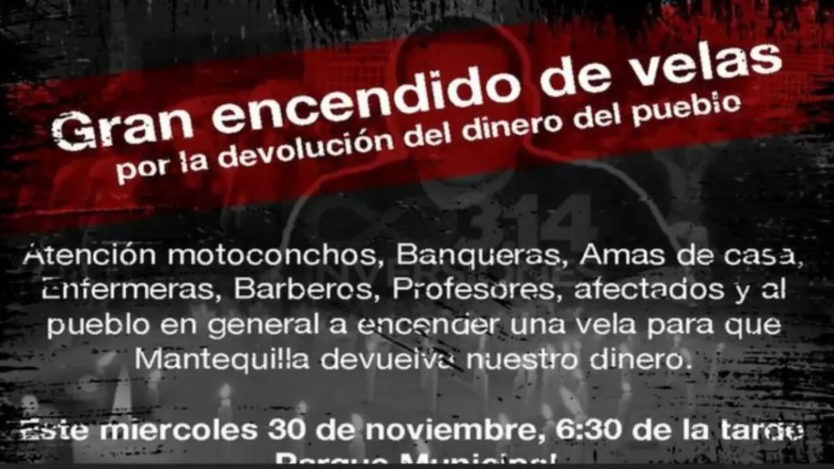 Realizarán encendido de velas para exigir Mantequilla devuelva dinero a inversionistas