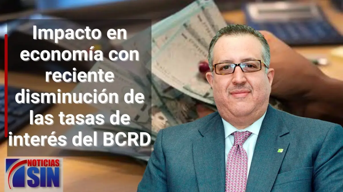 Impacto por disminución de las tasas de interés del Banco Central