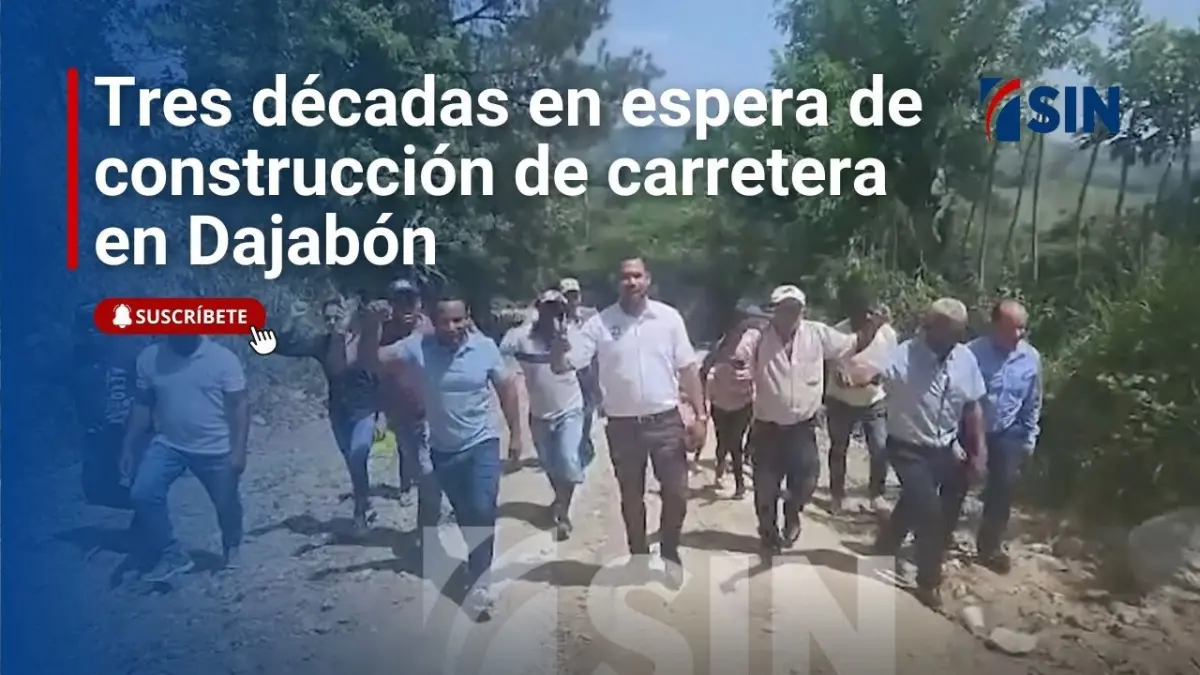 Tres décadas en espera de construcción de carretera en Dajabón