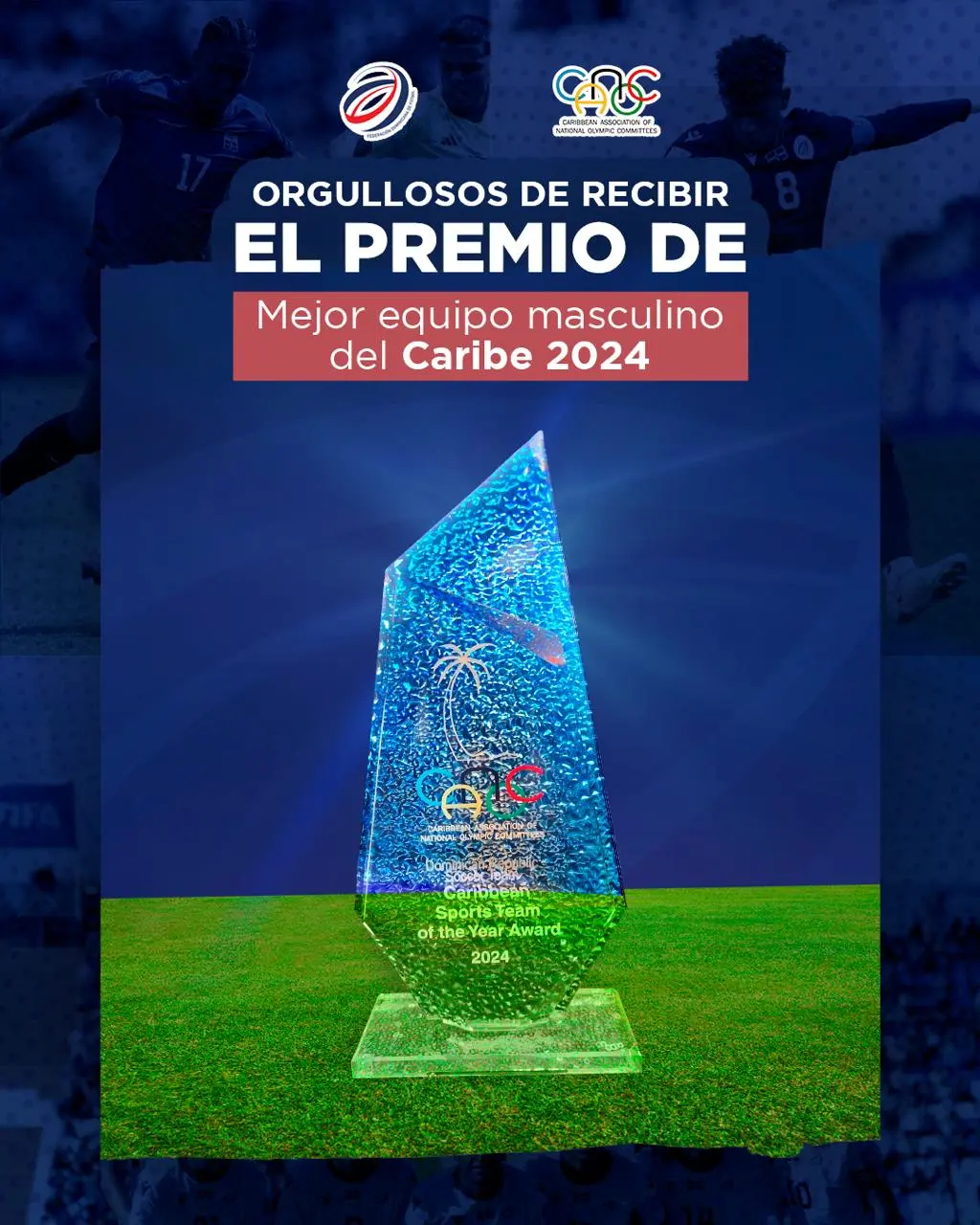 Sedofútbol galardonada como Mejor Equipo Masculino del Caribe 2024 en la I Edición de los CANOC Sports Awards